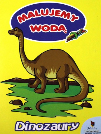 Malujemy wodą. Dinozaury - Anna Wiśniewska [KSIĄŻKA]