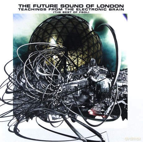The Future Sound Of London: Teachings From The Electronic Brain [CD]