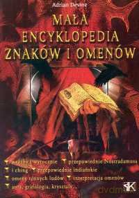 Mała encyklopedia znaków i omenów - Adrian Devine [KSIĄŻKA]