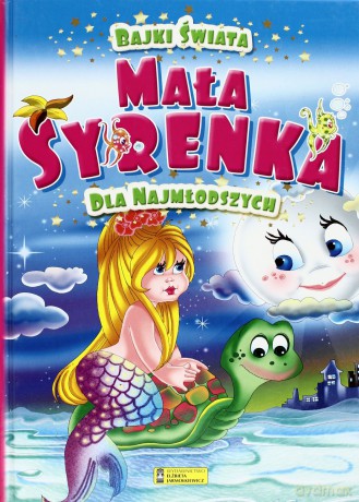 Mała syrenka. Bajki świata dla najmłodszych - Andrzej Gordziejewicz-Gordziejewski [KSIĄŻKA]