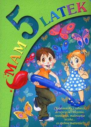 Mam 5 latek [KSIĄŻKA]