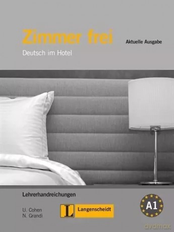 Zimmer Frei Neu Lehrerhandreichungen - Ulrike Cohen, Nicoletta Grandi [KSIĄŻKA]