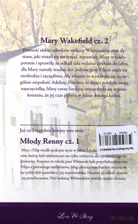Mary Wakefield. Część 2. Saga Rodu Whiteoaków. Tom 6 - Mazo De La Roche [KSIĄŻKA]