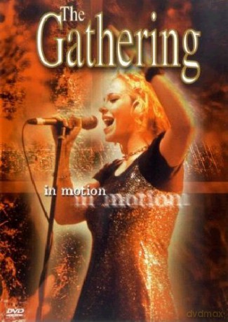 The Gathering: In Motion [DVD]