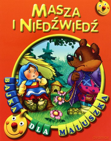Masza i niedźwiedź. Bajka dla maluszka [KSIĄŻKA]