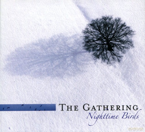 The Gathering: Nighttime Birds (Re-Issue + Bonus) (digibook) [2CD]