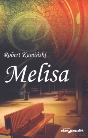 Melisa - Robert Kamiński [KSIĄŻKA]