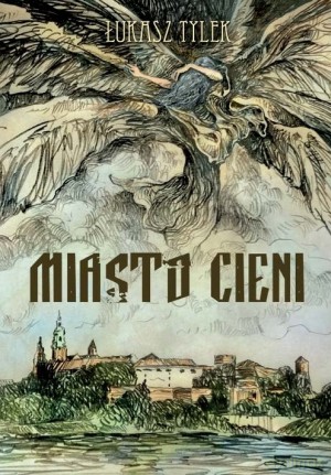 Miasto cieni [KSIĄŻKA]