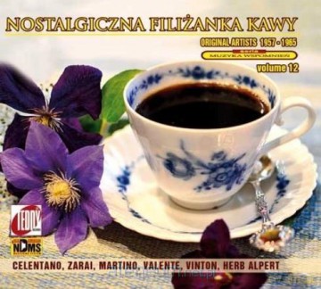 Nostalgiczna filiżanka kawy Vol.12 [CD]