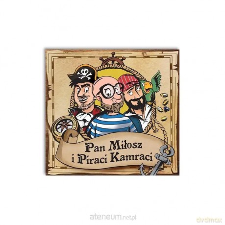 Pan Miłosz i Piraci Kamraci [CD]