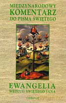Międzynarodowy komentarz do Pisma Świętego. Ewangelia według św. Jana [KSIĄŻKA]