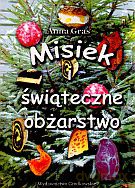 Misiek i świąteczne obżarstwo - Anna Gras [KSIĄŻKA]
