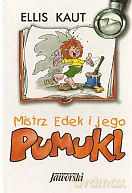 Mistrz Edek i jego Pumukl - Ellis Kaut [KSIĄŻKA]