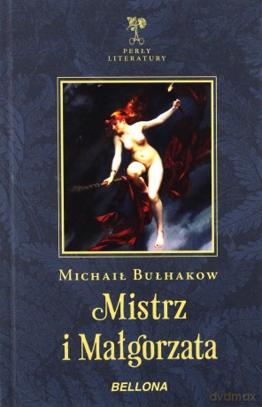 Mistrz i Małgorzata - Michaił Bułhakow [KSIĄŻKA]