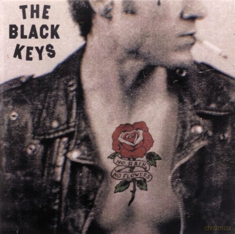 The Black Keys: No Rain, No Flowers [CD]