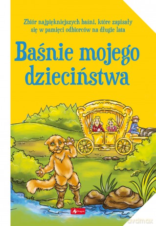 Baśnie mojego dzieciństwa [KSIĄŻKA]