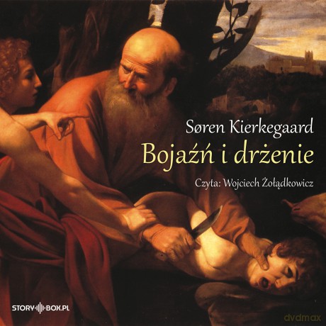 Bojaźń i drżenie - Sren Kierkegaard [AUDIOBOOK]