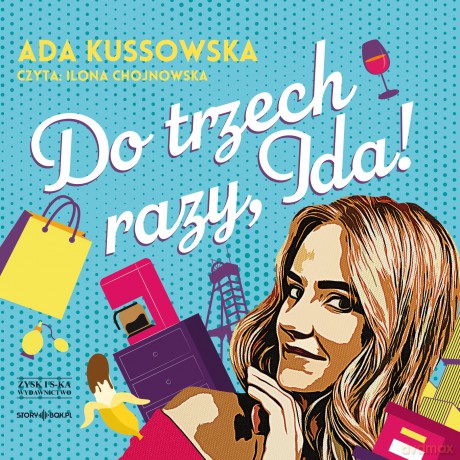 Do trzech razy, Ida! - Ada Kussowska [AUDIOBOOK]