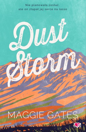 Dust Storm. The Griffith Brothers - Maggie C. Gates [KSIĄŻKA]