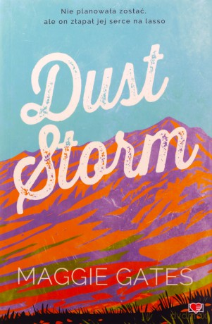 Dust Storm. The Griffith Brothers - Maggie C. Gates [KSIĄŻKA]