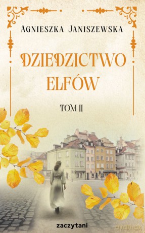 Dziedzictwo elfów (Tom 2) - Agnieszka Janiszewska [KSIĄŻKA]