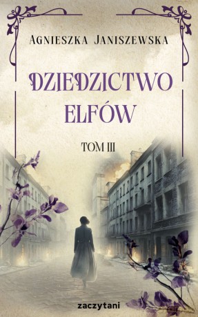 Dziedzictwo elfów (Tom 3) - Agnieszka Janiszewska [KSIĄŻKA]
