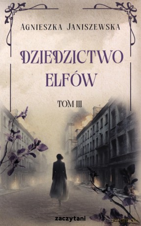 Dziedzictwo elfów (Tom 3) - Agnieszka Janiszewska [KSIĄŻKA]