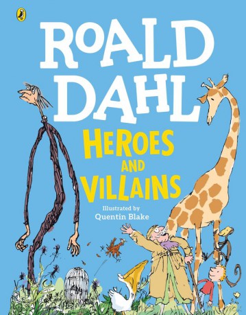 Heroes and Villains wer. angielska - Roald Dahl [KSIĄŻKA]
