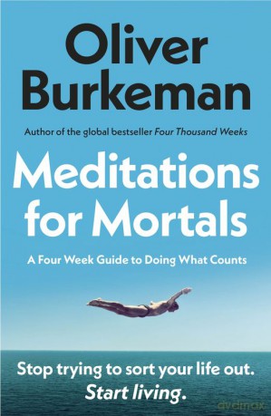 Meditations for Mortals wer. angielska - Oliver Burkeman [KSIĄŻKA]