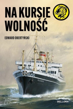 Na kursie wolność - Edward Obertyński [KSIĄŻKA]