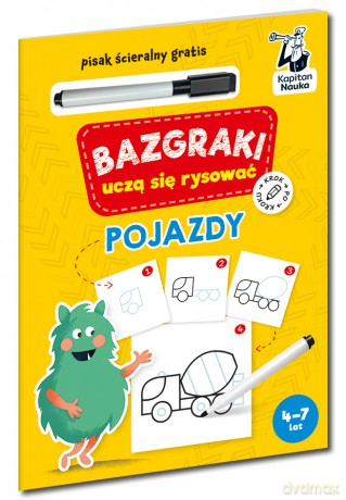 Pojazdy. Bazgraki uczą się rysować. Kapitan Nauka. Bazgraki [KSIĄŻKA]