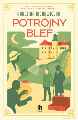 Potrójny blef - Karolina Morawiecka [KSIĄŻKA]