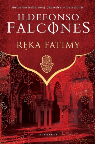 Ręka Fatimy - Ildefonso Falcones [KSIĄŻKA]