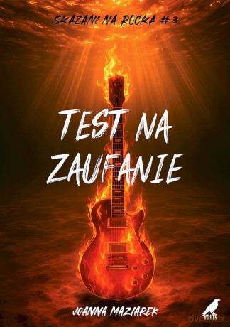 Test na zaufanie - Joann Maziarek [KSIĄŻKA]