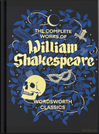 The Complete Works of William Shakespeare. Wordsworth Library Collection wer. angielska - William Shakespeare [KSIĄŻKA]