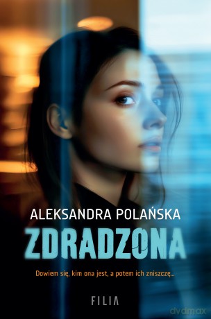 Zdradzona - Aleksandra Polańska [KSIĄŻKA]