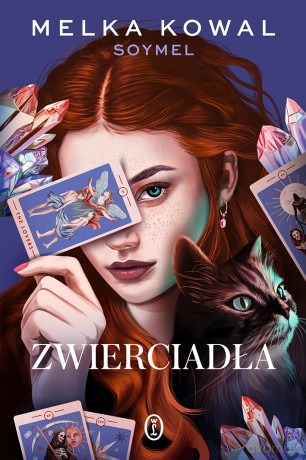 Zwierciadła - Melka Kowal [KSIĄŻKA]
