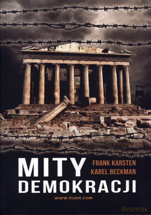 Mity demokracji - Frank Karsten, Karel Beckam [KSIĄŻKA]