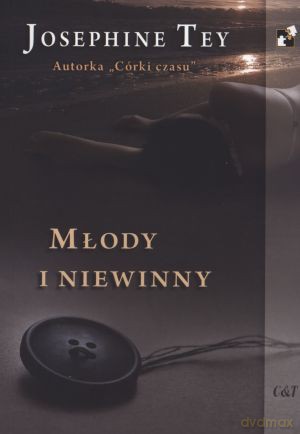 Młody i niewinny - Josephine Tey [KSIĄŻKA]