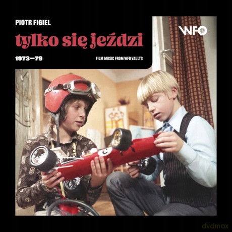 Piotr Figiel: Tylko się jeździ (WFO vaults 1973-79) [CD]