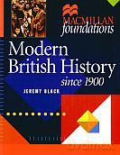 Modern British History. Since 1900 - Jeremy Black [KSIĄŻKA]
