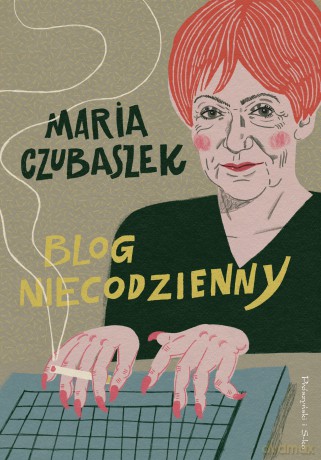 Blog niecodzienny - Maria Czubaszek [KSIĄŻKA]