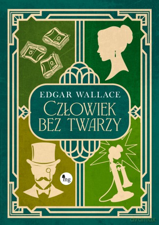 Człowiek bez twarzy - Edgar Wallace [KSIĄŻKA]