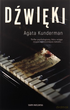 Dźwięki - Agata Kunderman [KSIĄŻKA]