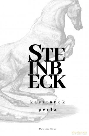 Kasztanek / Perła - John Steinbeck [KSIĄŻKA]