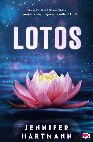 Lotos - Jennifer Hartmann [KSIĄŻKA]