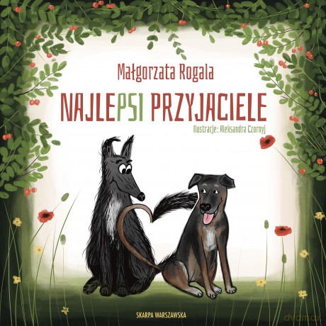NajlePSI przyjaciele - Małgorzata Rogala [KSIĄŻKA]