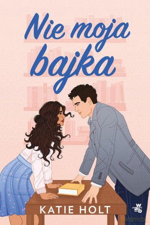 Nie moja bajka - Katie Holt [KSIĄŻKA]