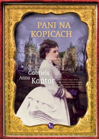 Pani na Kopicach - Kańtor Gabriela Anna [KSIĄŻKA]