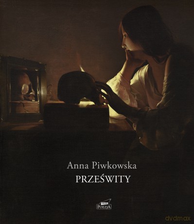 Prześwity - Anna Piwkowska [KSIĄŻKA]
